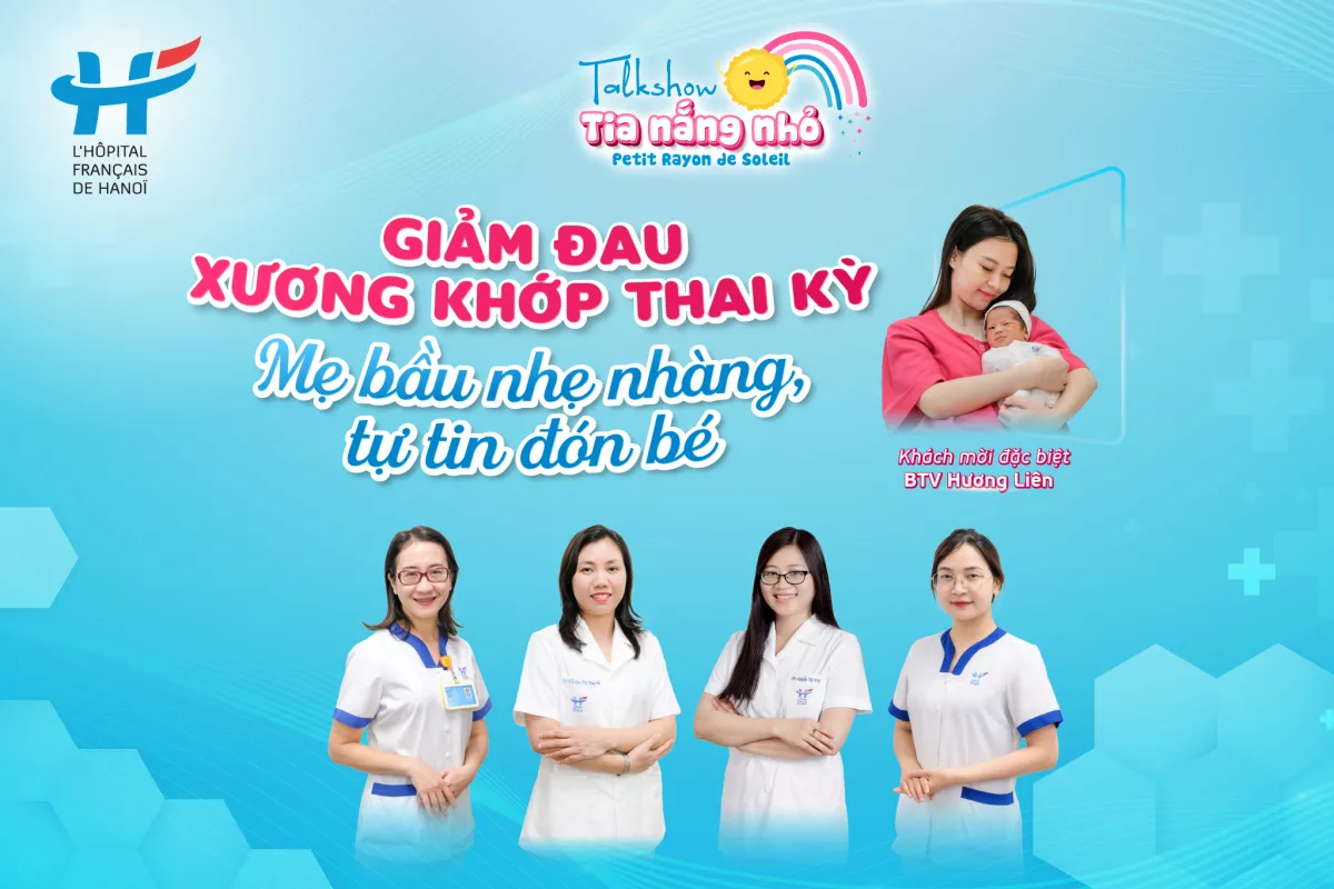 TALKSHOW GIẢM ĐAU XƯƠNG KHỚP THAI KỲ - MẸ BẦU NHẸ NHÀNG, TỰ TIN ĐÓN BÉ