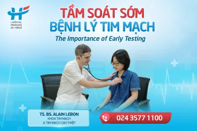 TẦM SOÁT SỚM BỆNH LÝ TIM MẠCH