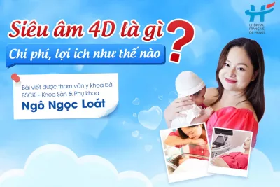Siêu âm thai 4D là gì? Chi phí, lợi ích như thế nào?