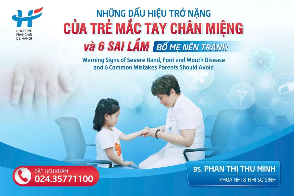 NHỮNG DẤU HIỆU TRỞ NẶNG CỦA TRẺ MẮC TAY CHÂN MIỆNG VÀ 6 SAI LẦM BỐ MẸ NÊN TRÁNH