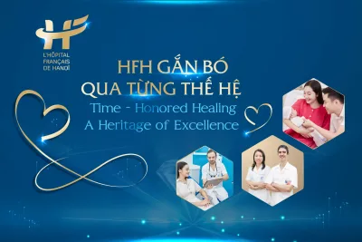 CHƯƠNG TRÌNH TRI ÂN KHÁCH HÀNG THÂN THIẾT: “HFH – GẮN BÓ QUA TỪNG THẾ HỆ”