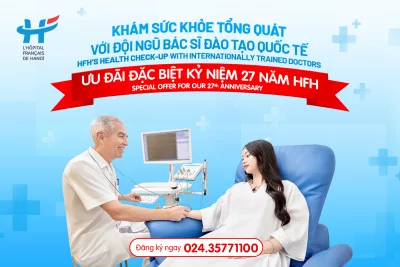 KHÁM SỨC KHỎE TỔNG QUÁT - ƯU ĐÃI ĐẶC BIỆT KỶ NIỆM 27 NĂM HFH