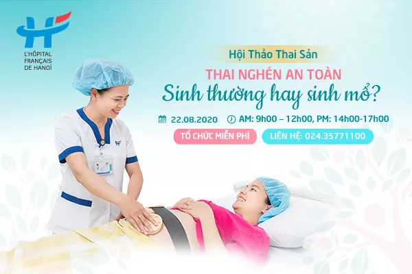 Hội thảo thai sản: Thai nghén an toàn – Sinh thường hay sinh mổ