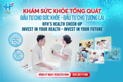 KHÁM SỨC KHỎE TỔNG QUÁT: ĐẦU TƯ CHO SỨC KHỎE - ĐẦU TƯ CHO TƯƠNG LAI