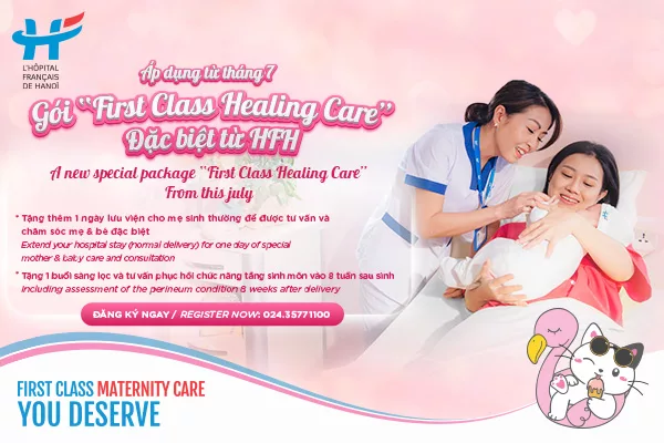 TỪ THÁNG 7 NÀY MẸ ĐƯỢC TRẢI NGHIỆM NGAY GÓI THAI SẢN “FIRST CLASS HEALING CARE” ĐẶC BIỆT TỪ HFH