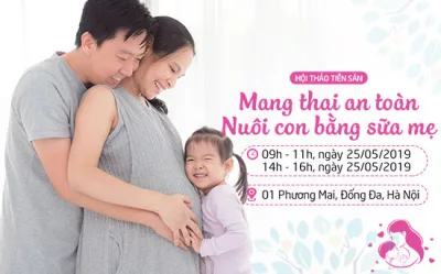 Hội thảo thai sản: Mang thai an toàn - Nuôi con bằng sữa mẹ