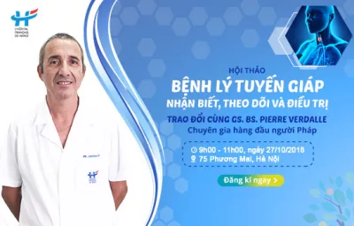 Hội thảo: Phẫu thuật và các bệnh lý tuyến giáp