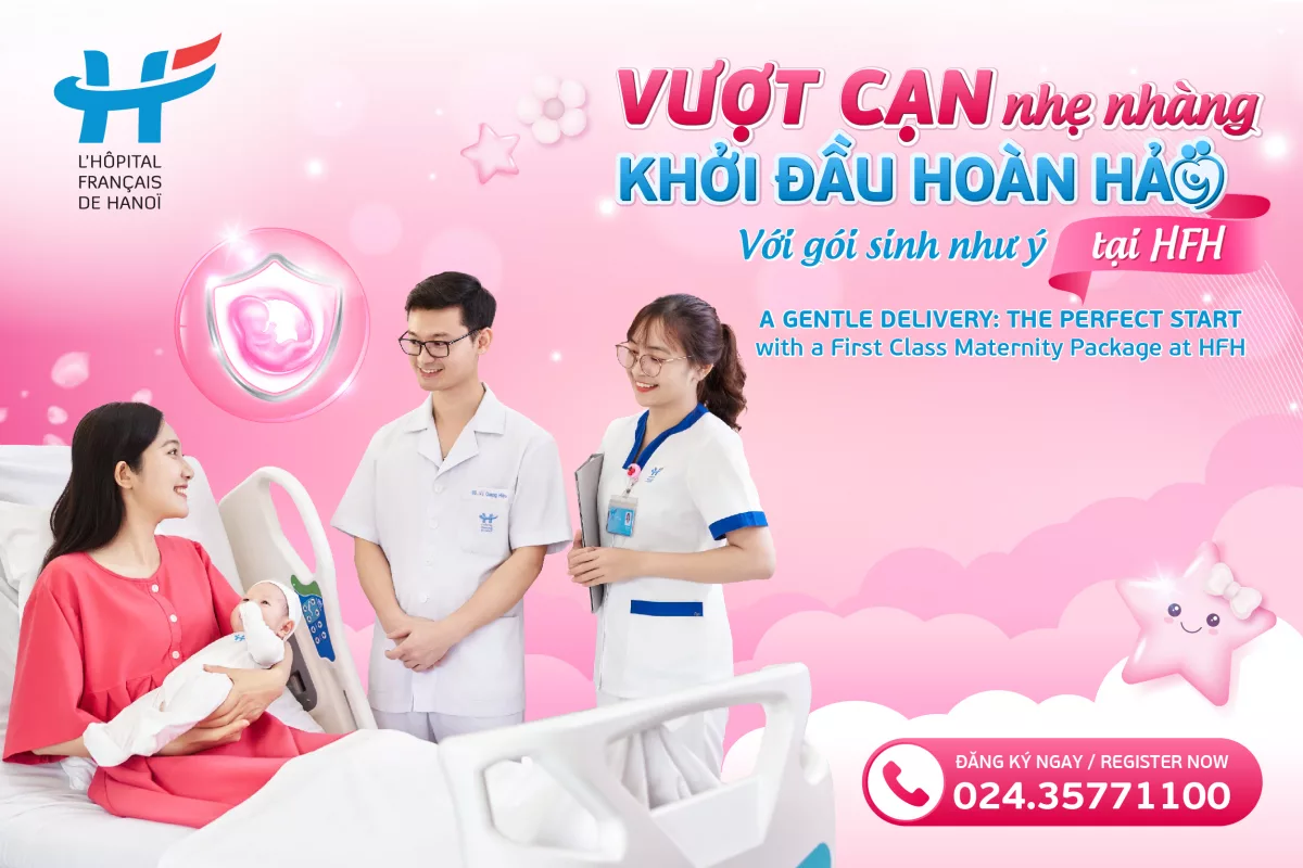 VƯỢT CẠN NHẸ NHÀNG, KHỞI ĐẦU HOÀN HẢO VỚI GÓI SINH NHƯ Ý TẠI HFH