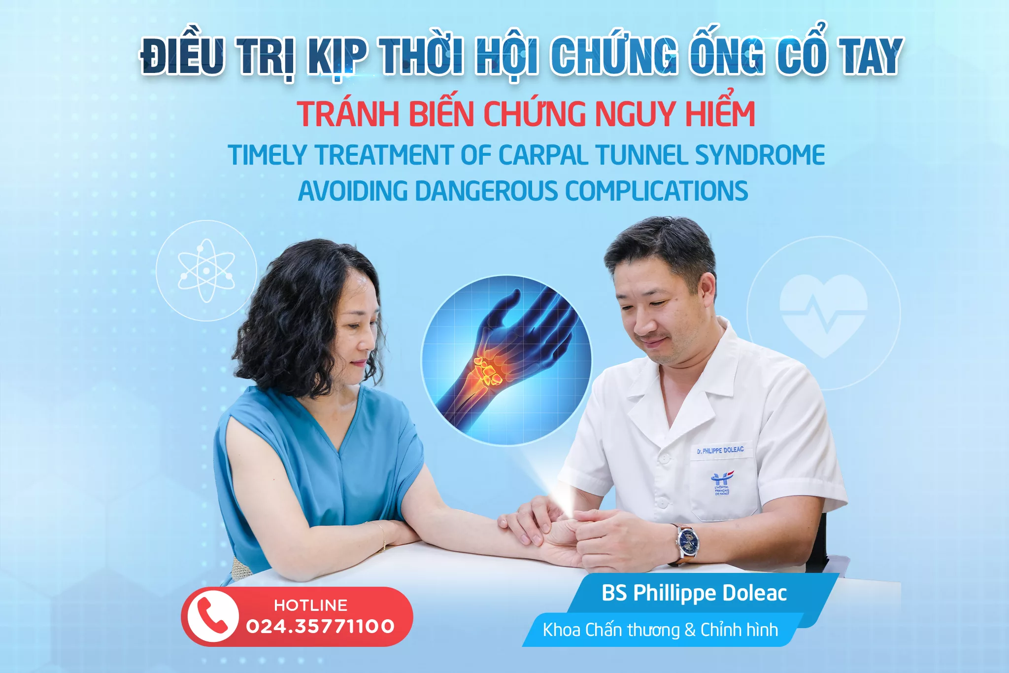 ĐIỀU TRỊ KỊP THỜI HỘI CHỨNG ỐNG CỔ TAY – TRÁNH BIẾN CHỨNG NGUY HIỂM