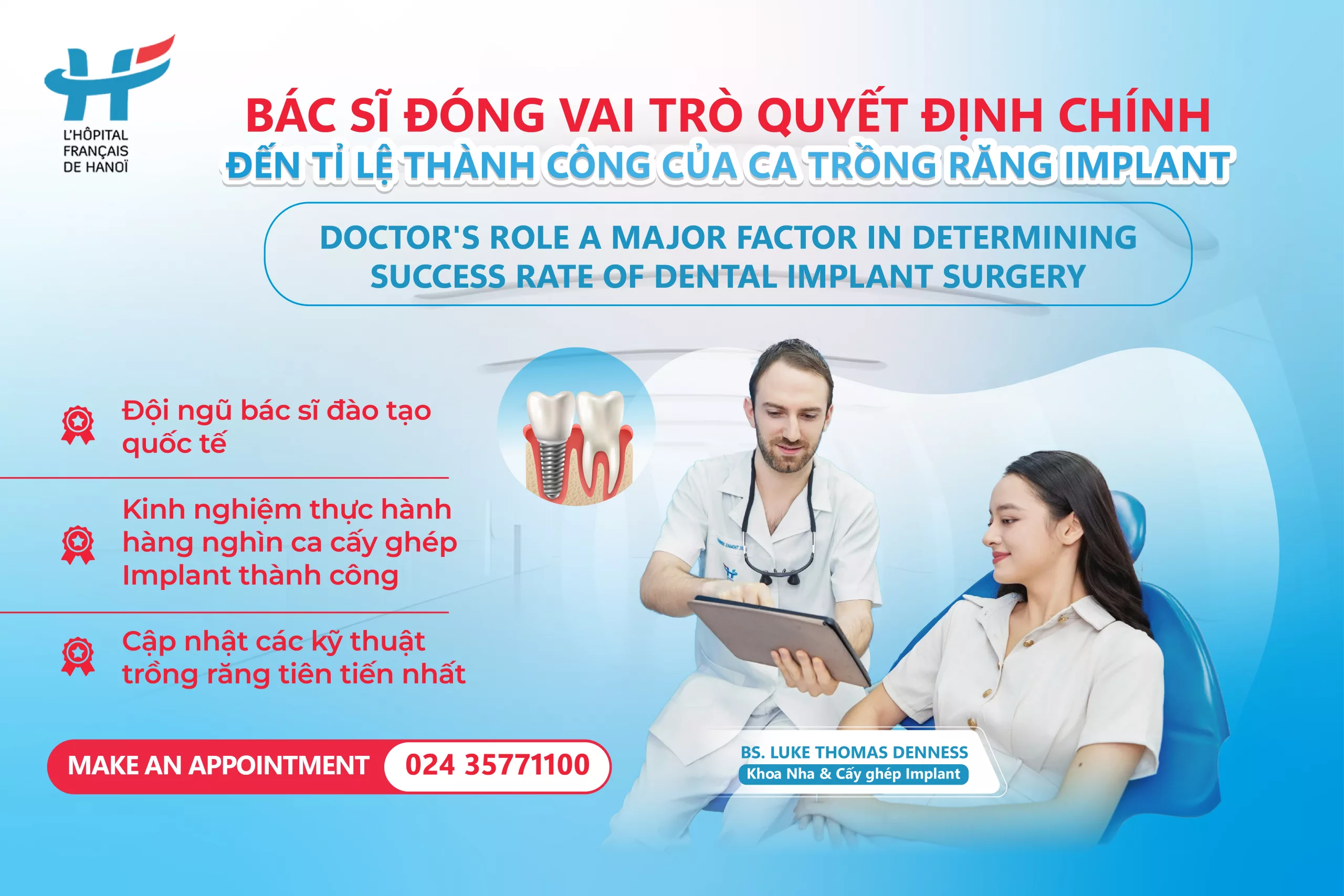 BÁC SĨ ĐÓNG VAI TRÒ QUYẾT ĐỊNH CHÍNH ĐẾN TỈ LỆ THÀNH CÔNG CỦA CA TRỒNG RĂNG IMPLANT