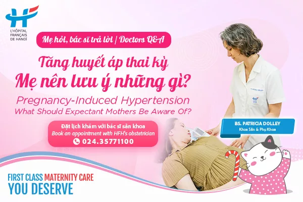 TĂNG HUYẾT ÁP THAI KỲ, MẸ BẦU NÊN LƯU Ý NHỮNG GÌ?