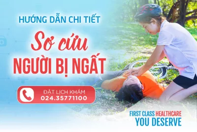 Hướng dẫn chi tiết sơ cứu người bị ngất
